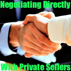 Real Dealz 08: Negotiating Directly With Private Sellers
