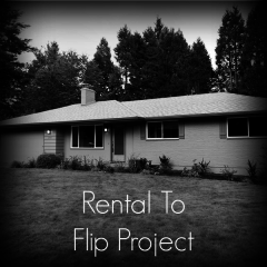 Real Dealz 74: Rental to Flip Project