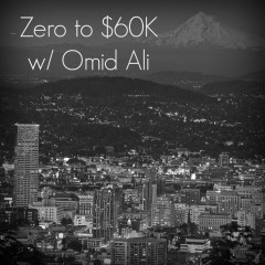 Real Dealz 88: Zero to $60K in Six Months W/ Omid Ali