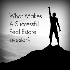 Real Dealz 93: What Makes A Successful Real Estate Investor?