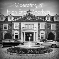 Real Dealz 102: Is Operating In Higher End Markets For You?