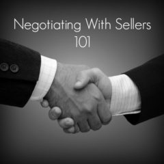 Real Dealz 116: Negotiating With Sellers 101