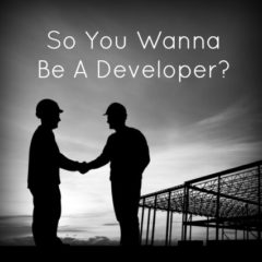 Real Dealz 170: So You Wanna Be A Developer?