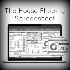 Real Dealz 182: The House Flipping Spreadsheet – A Must-Have!