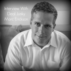 Real Dealz 237: Interview With A Deal Junky – Marc Erickson