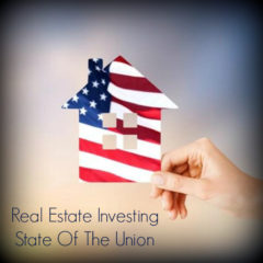 Real Dealz 242: Real Estate Investing ‘State Of The Union’