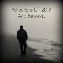 Real Dealz 245: Reflections Of 2018 And Beyond…