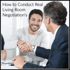 Real Dealz 357: How to Conduct Real Living Room Negotiation’s!