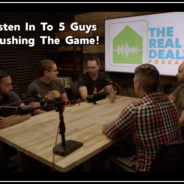 Real Dealz 373: Listen In To 5 Guys Crushing The Game!