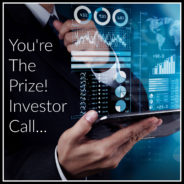 Real Dealz 378: You’re The Prize!  Investor Call…