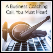 Real Dealz 382: A Business Coaching Call, You Must Hear!