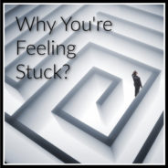 Real Dealz 381: Why You’re Feeling Stuck?
